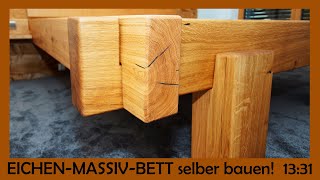 Massivholz Bett aus Eichenbalken selber bauen [upl. by Iot]