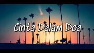 SouQy Band  Cinta Dalam Doa Lyric [upl. by Annahsohs]