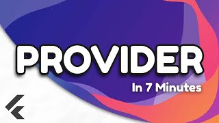 Flutter Provider State Management in 7 minutes [upl. by Ettenor]