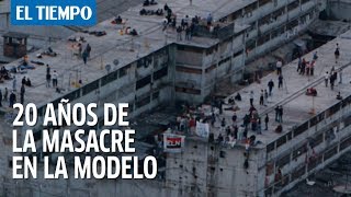 20 años de la masacre en cárcel La Modelo de Bogotá  El Tiempo [upl. by Dercy]