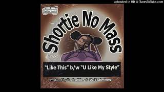 Shortie No Mass  Like This Instrumental HQ 1995 [upl. by Aneeram]