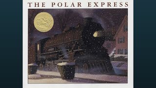 The Polar Express  Read Aloud with Pictures Music and Sound Effects [upl. by Alael]