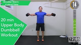 20 Minute Upper Body Dumbbell Workout  Great For Beginners [upl. by Aynot914]