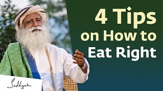 4 Tips on How to Eat Right – Sadhguru [upl. by Freeborn]