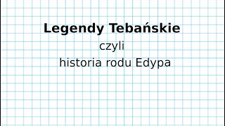 Legendy Tebańskie  Mit o Edypie [upl. by Adnal]