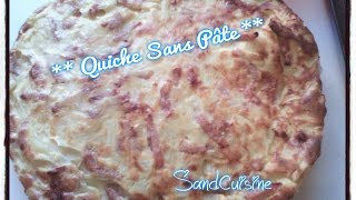 QUICHE SANS PATE [upl. by Emmerie330]