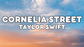 Taylor Swift  Cornelia Street Lyrics [upl. by Atinomar799]