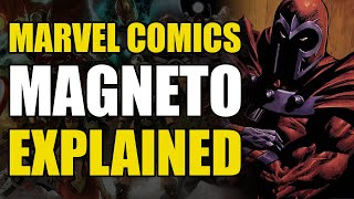 Marvel Comics Magneto Explained  Comics Explained [upl. by Duma790]