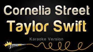 Taylor Swift  Cornelia Street Karaoke Version [upl. by Aiekam]