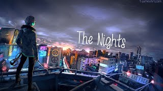 Nightcore  The Nights [upl. by Nortna]