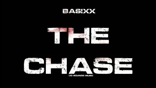 Basixx  The Chase [upl. by Brothers]