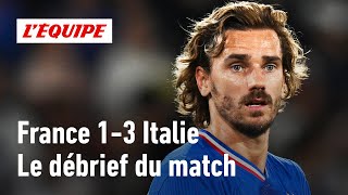 France 13 Italie  Le débrief de la lourde défaite des Bleus Ligue des Nations [upl. by Iatnwahs]