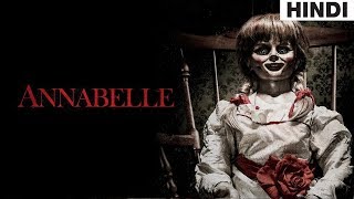 Annabelle Creation 2017 Story Explained  Annabelle 2 Story in Hindi [upl. by Rachaba]