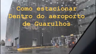 ESTACIONAMENTO COBERTO AEROPORTO GUARULHOS TERMINAL 3 [upl. by Guimond]