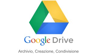 Google Drive  Archivio Creazione Condivisione [upl. by Atelra325]