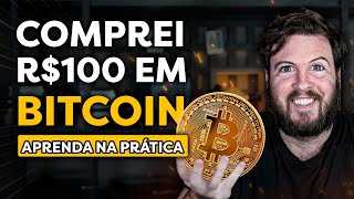 COMPREI 100 REAIS EM BITCOIN NA PRÁTICA  Investindo em BTC DO ZERO [upl. by Lodie]