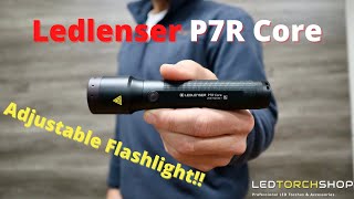 Ledlenser P7R CORE  ADJUSTABLE Flashlight [upl. by Burnley]