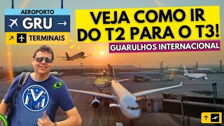 DO TERMINAL 2 AO TERMINAL 3 DE FORMA PRÁTICA E RÁPIDA GUARULHOS INTERNACIONAL aeroportoguarulhos [upl. by Akenihs450]