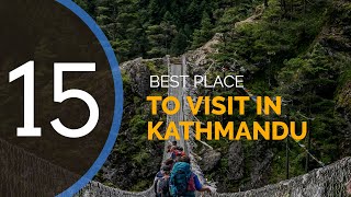 15 best place to visit in kathmandu  things to do in nepal  4k [upl. by Toomay92]