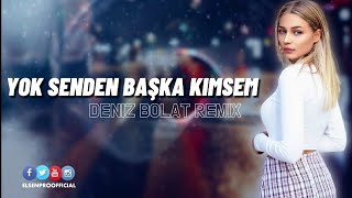 Elsen Pro amp Deniz Bolat  Yok Senden Başka Kimsem Yok [upl. by Enilhtak188]