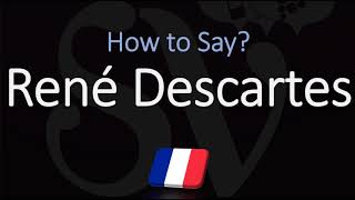 How to Pronounce René Descartes CORRECTLY French amp English Pronunciation [upl. by Lidia]