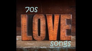 Top 20 Love Songs of the 70s [upl. by Klump449]