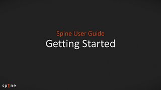 Spine User Guide  Getting Started [upl. by Egidio]