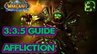 Affliction Warlock PVE 335 Full Guide WOTLK Classic and Warmane [upl. by Nivrem134]