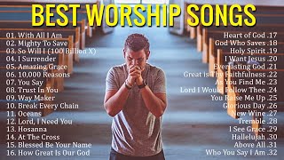 Best Praise and Worship Songs 2021  Best Christian Gospel Songs Of All Time  Praise amp Worship [upl. by Seaddon]